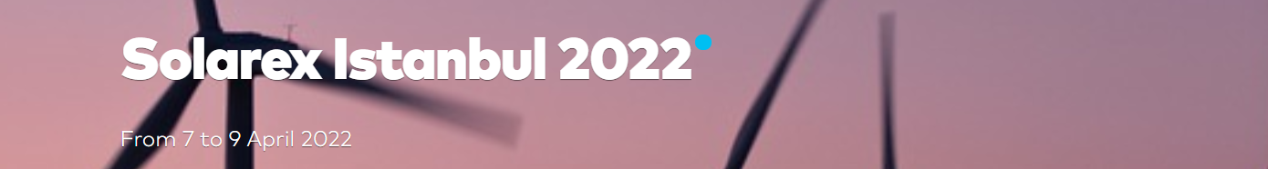 Solarex Istanbul 2022(图1)